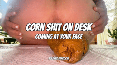 Corn Shit on Desk