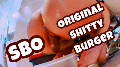 Original shitty burger
