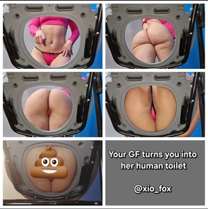 Your girlfriend turns you into a human toilet