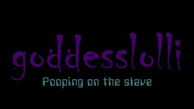 poopin'on the slave