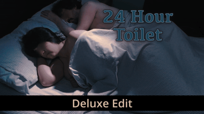24 Hour Toilet - Deluxe Edit