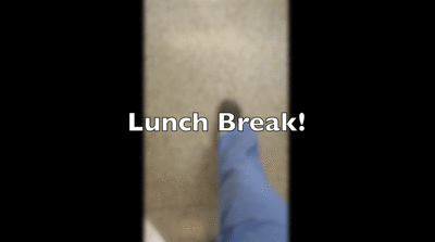 Lunch break
